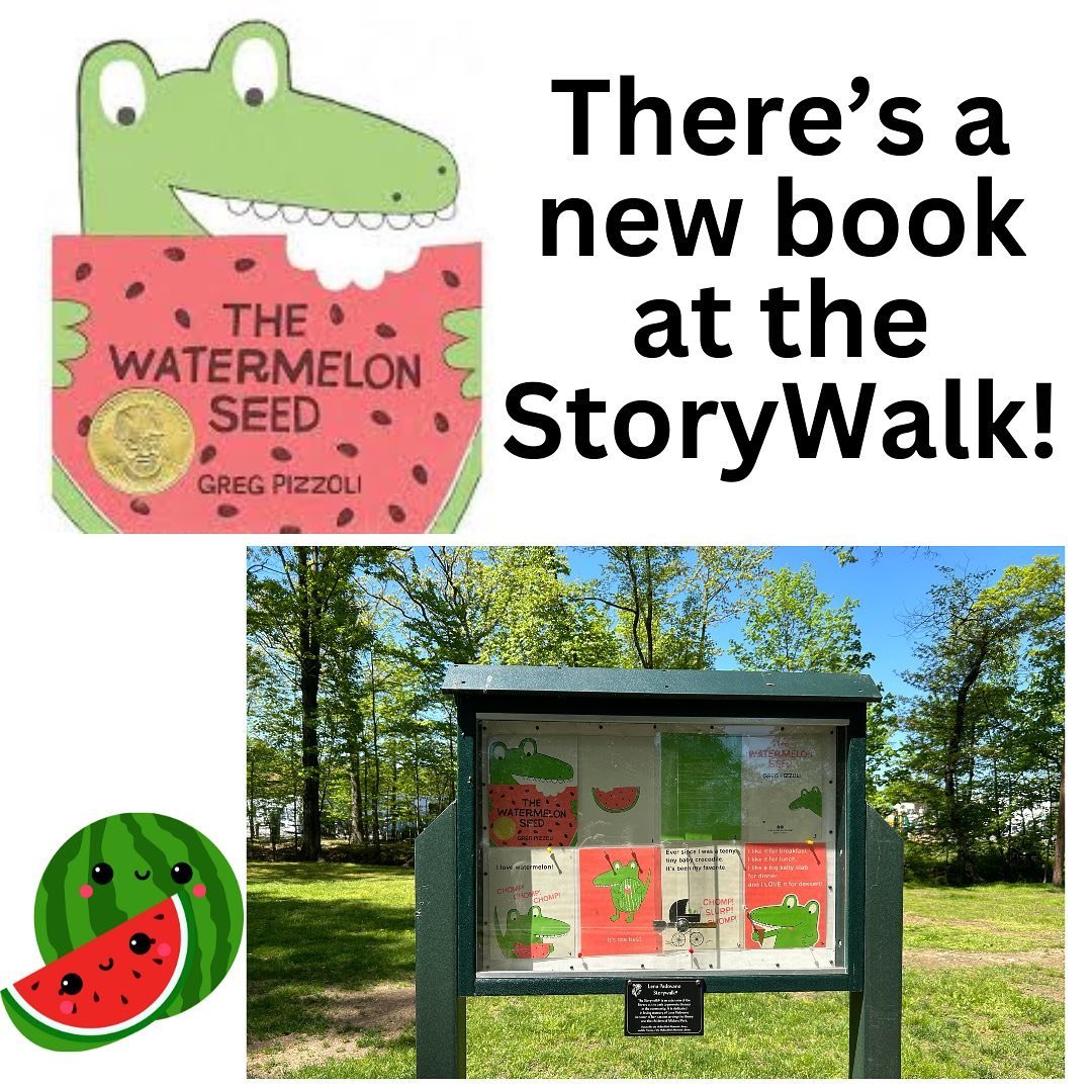 Enjoy Greg Pizzoli&rsquo;s, &lsquo;The Watermelon Seed&rsquo;, at our Story Walk at Wortendyke Park!