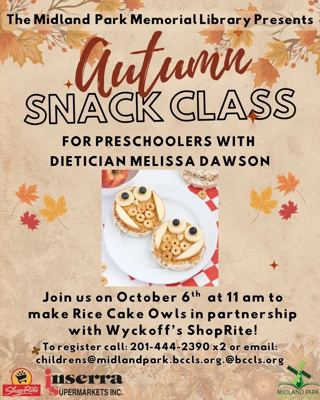 Next Monday, we will be hosting a snack class for preschoolers in collaboration with Melissa Dawson from the Shoprite of Wyckoff! Registration is required~ We hope to see you then!⁠
⁠
#snack #autumn #autumnsnack #snackclass #diet #dietician #preschoo