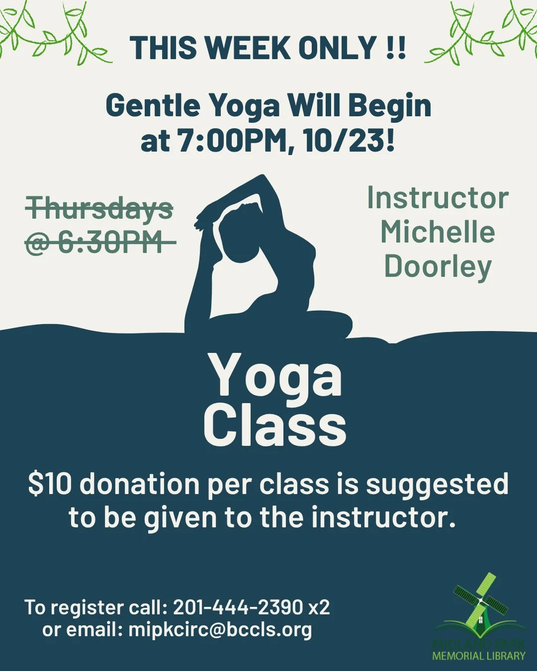 Just a reminder, tomorrow's Yoga will begin at 7 pm! A gentle class to help you refresh 🌱 Call or email to register.
#midlandpark #publiclibrary #yogaclass #libraryprogram #mildandparklibrary #yoga #event #freeevent #freeprogram #bergencounty