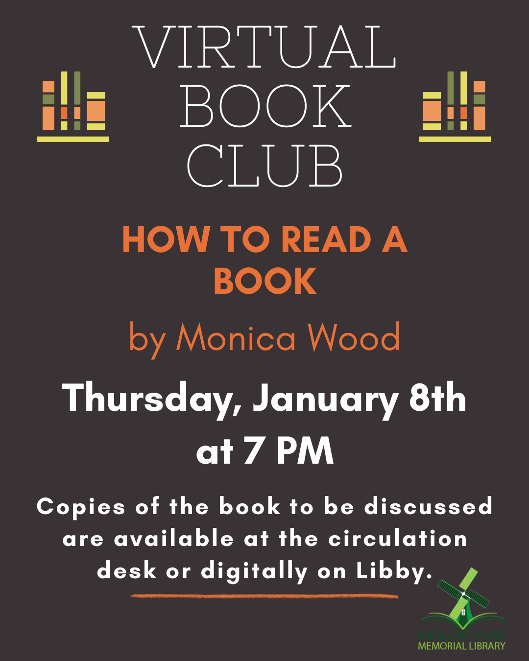 Join us on January 8th for our Virtual Book Club where we'll be discussing How to Read a Book by Monica Wood. We hope to see you there!!⁠
⁠
#bookclub #virtual #virtualbookclub #discussion #bookdiscussion #book #books #howtoreadabook #monicawood #libb