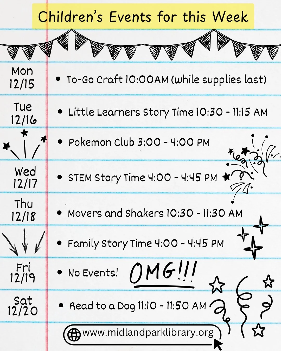 Our Children's Events for this week (12/15-12/20):⁠
Monday - To-Go Craft⁠
Tuesday - Little Learner's Story Time &amp; Pokemon Club⁠
Wednesday - STEM Story Time⁠
Thursday - Movers &amp; Shakers &amp; Family Story Time⁠
Friday - No Events!⁠
Saturday - 
