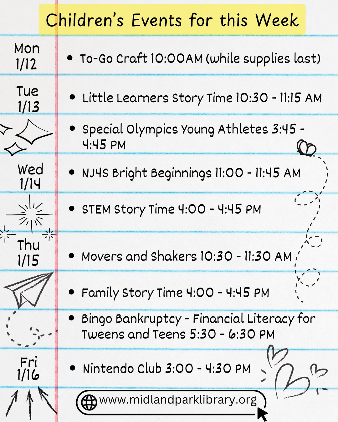 Our Children's Events for this week (1/12-1/16):⁠
Monday - To-Go Craft⁠
Tuesday - Little Learner's Story Time &amp; Special Olympics Young Athletes⁠
Wednesday - NJ4S Bright Beginnings &amp; STEM Story Time⁠
Thursday - Movers &amp; Shakers, Family Sto