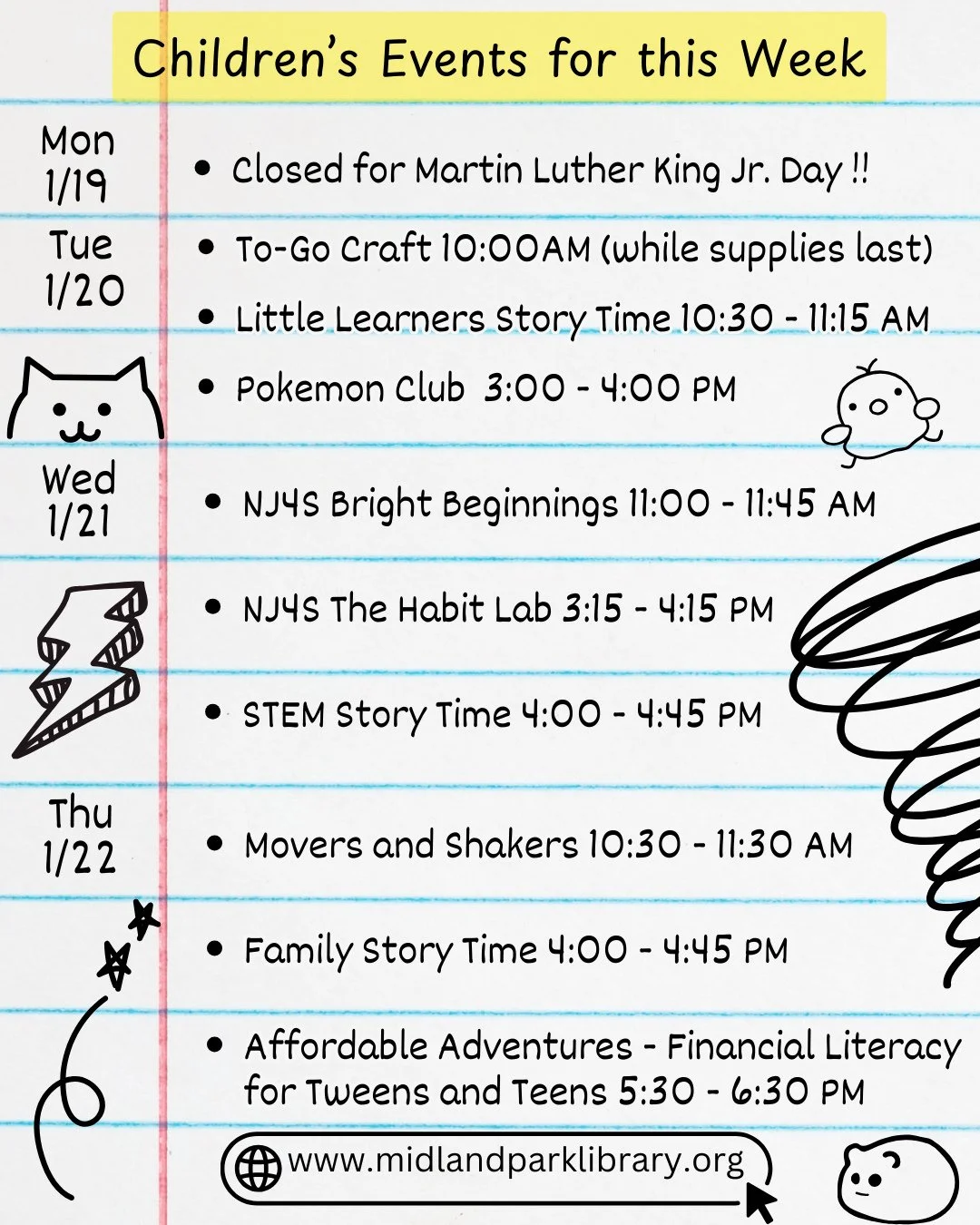 Our Children's Events for this week (1/19-1/23):⁠
Monday - Closed for Martin Luther King Jr Day⁠
Tuesday - To-Go Craft⁠, Little Learner's Story Time &amp; Pokemon Club⁠
Wednesday - NJ4S Bright Beginnings, NJ4S The Habit Lat &amp; STEM Story Time⁠
Thu
