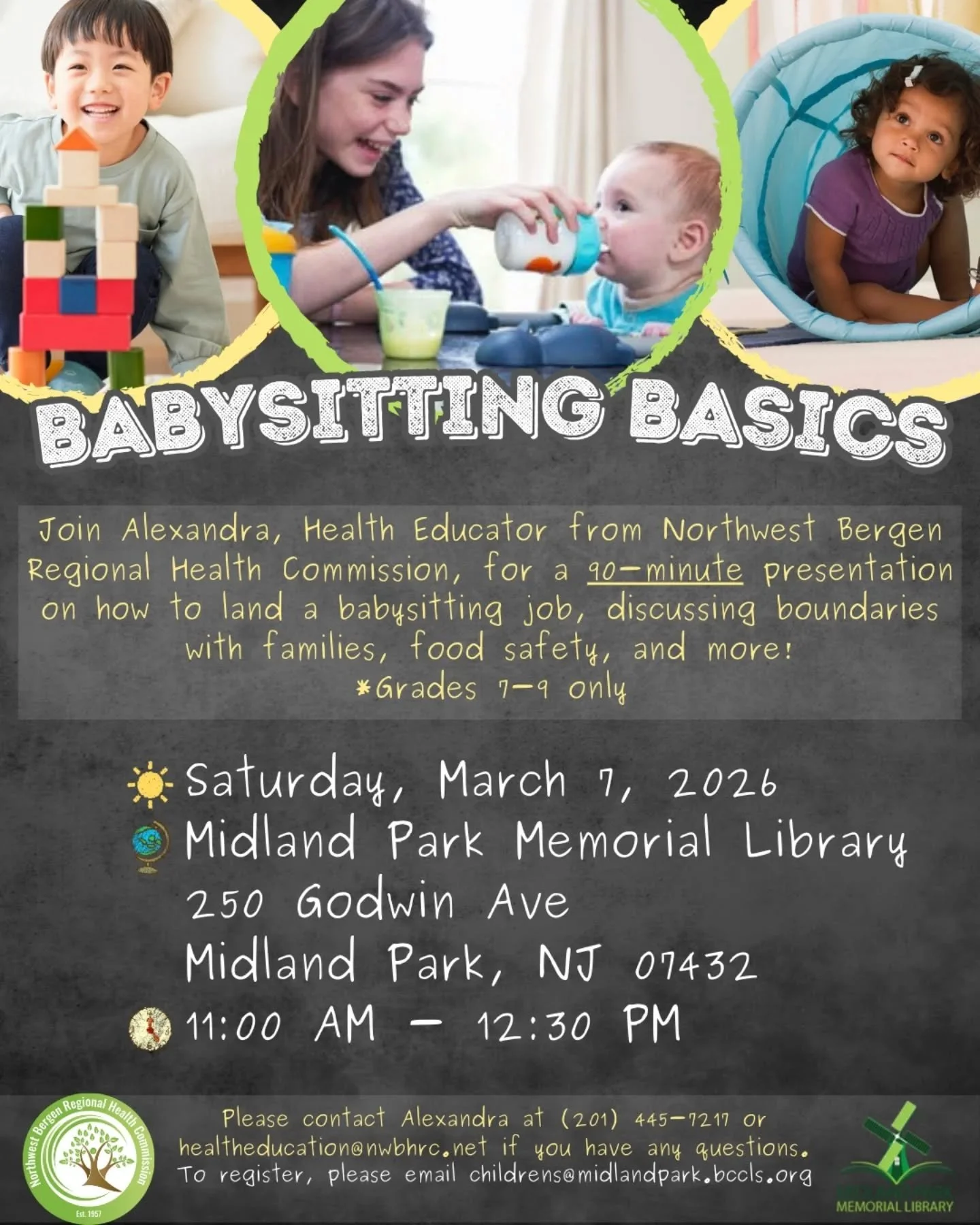 At the end of the month, Alexandra, a Health Educator from Northwest Bergen Regional Health Commission will be coming in for a 90 minute presentation on how to land a babysitting job!! This is a workshop for 7th to 9th graders only and does require r