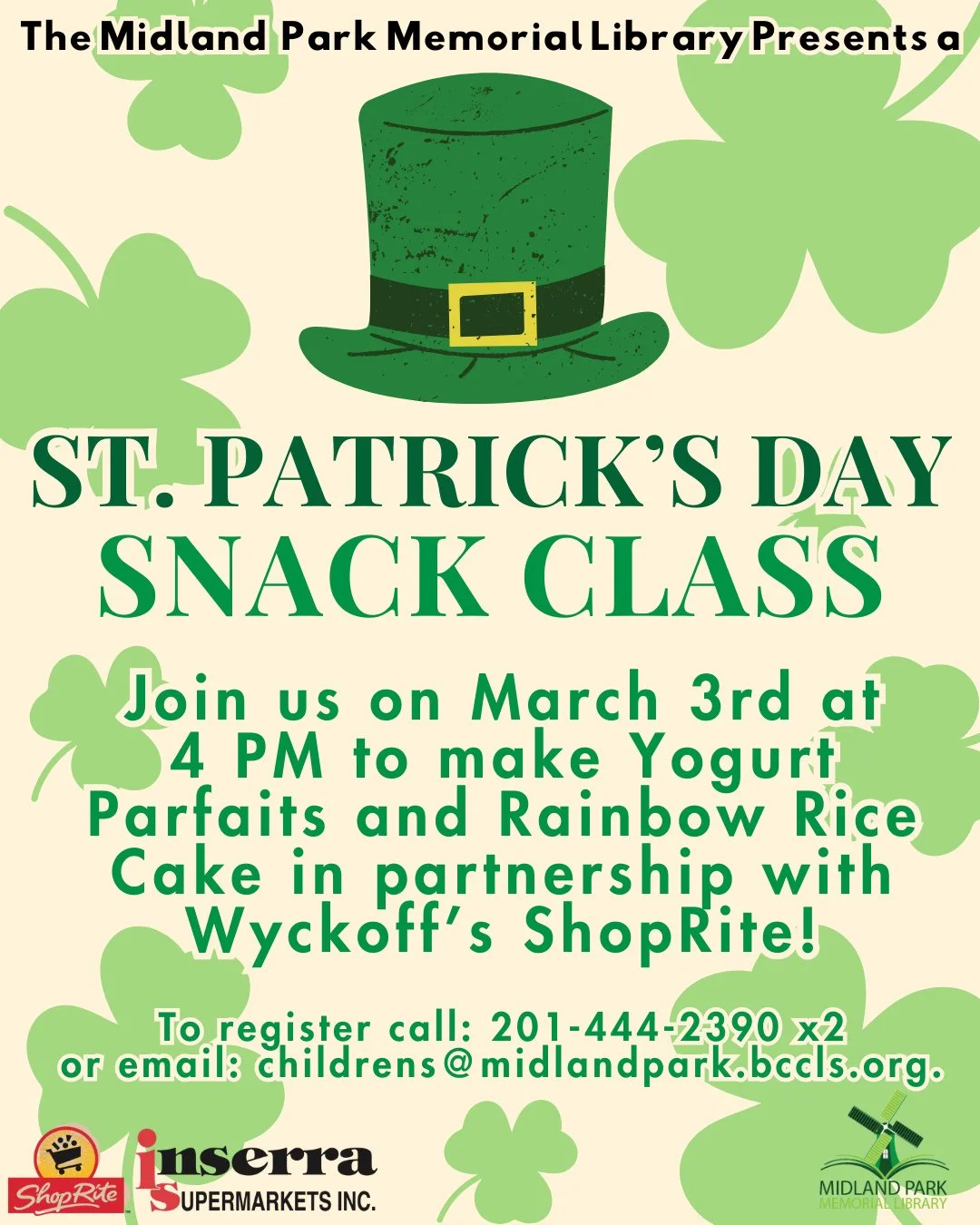 In collaboration with Wyckoff's Shoprite, we will be hosting a St. Patrick's Day themed snack class in the community room!! Please be sure to call, email, or dm us to register~⁠
⁠
#stpatricksday #snack #snackclass #shoprite #childrensprogram