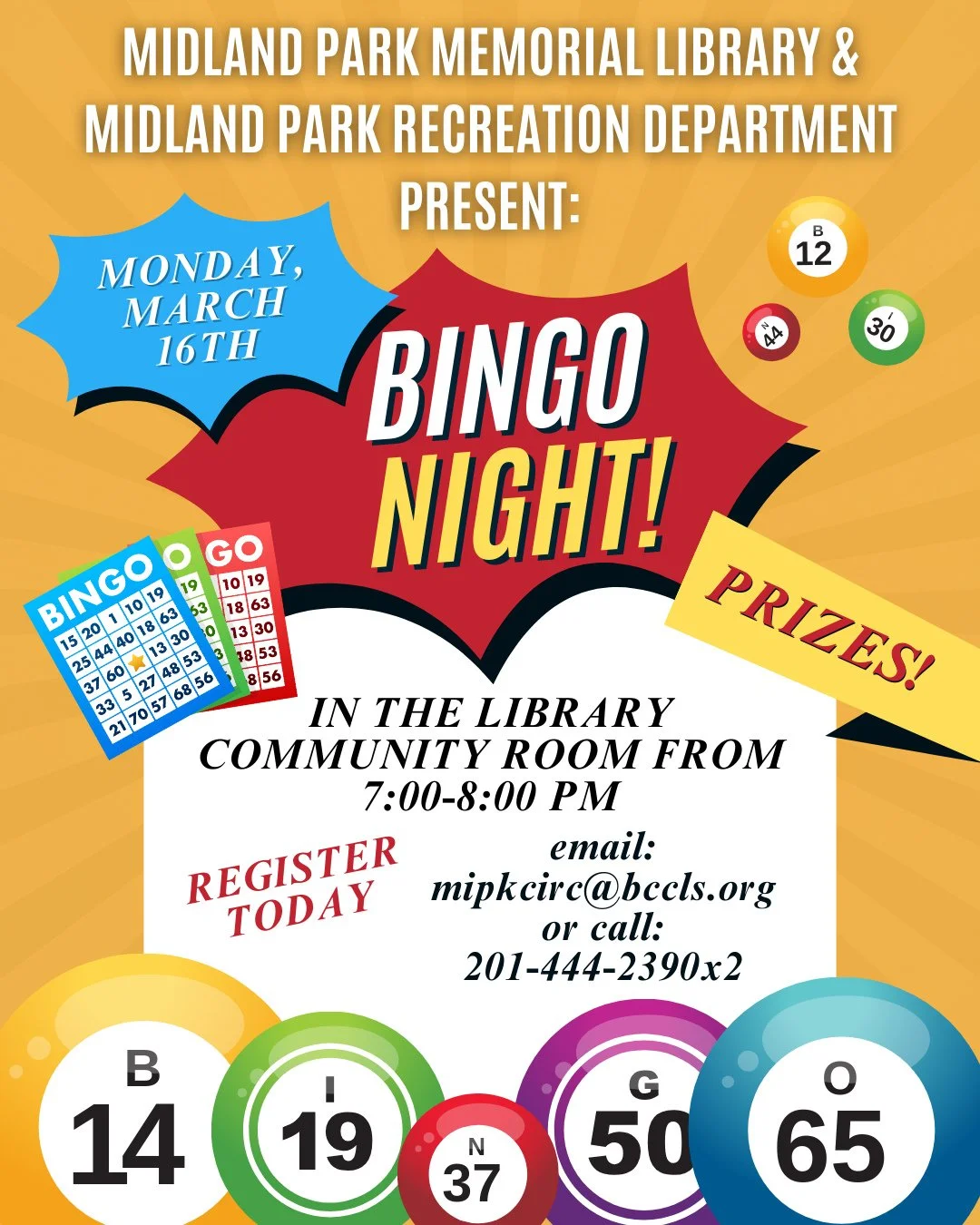 The Midland Park Memorial Library is collaborating with the Midland Park Rec Department to present you all with a Bingo Night TONIGHT!! It will be held in the library's community room from 7-8 pm. Be sure to call, email, or dm our account to register