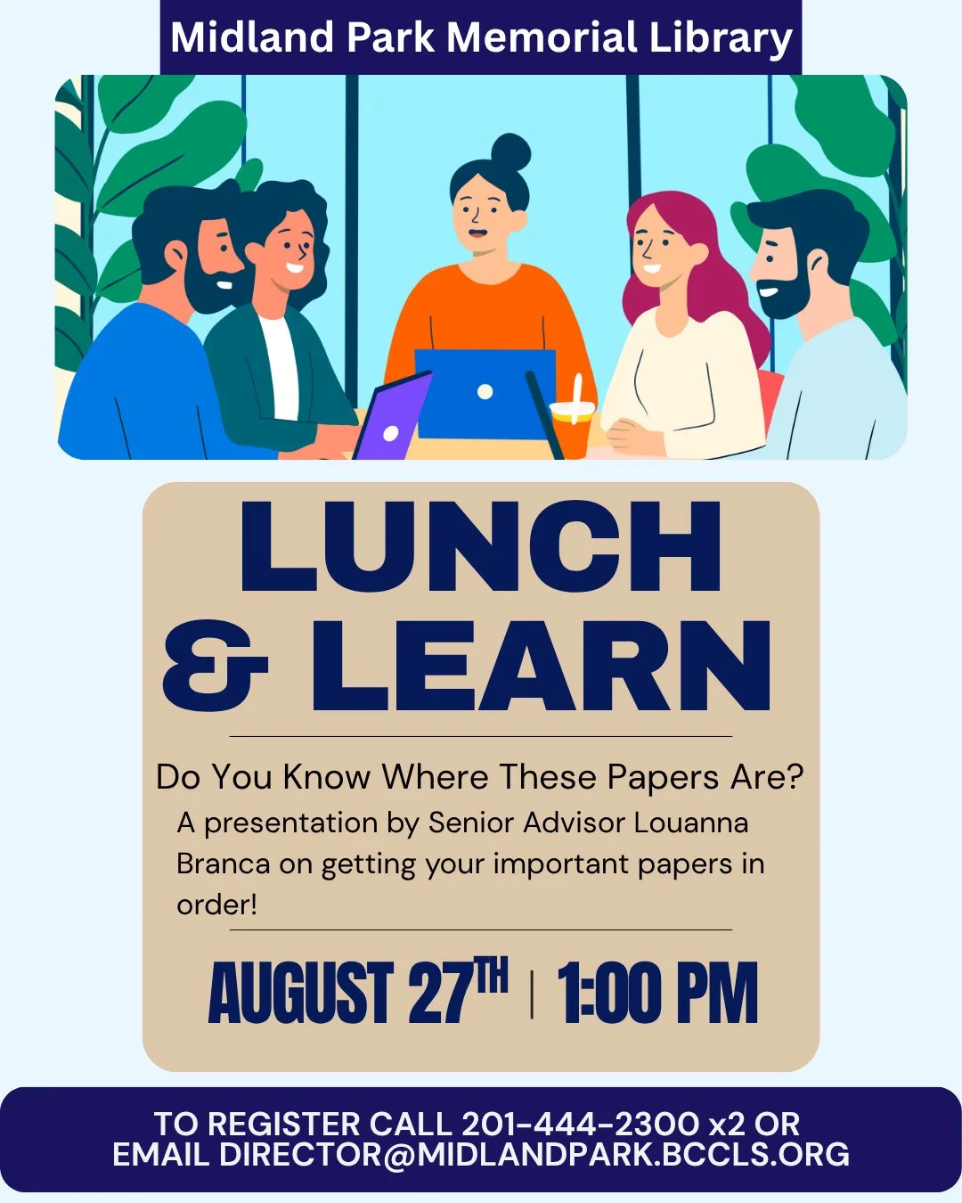 The next Lunch &amp; Learn at Midland Park Memorial Library is on Thursday,  August 27th from 1 - 2 PM!⁠
⁠
Senior Advisor Louanna Branca will be giving a presentation called Do You Know Where These Papers Are? Get your important papers in order 📋️⁠

