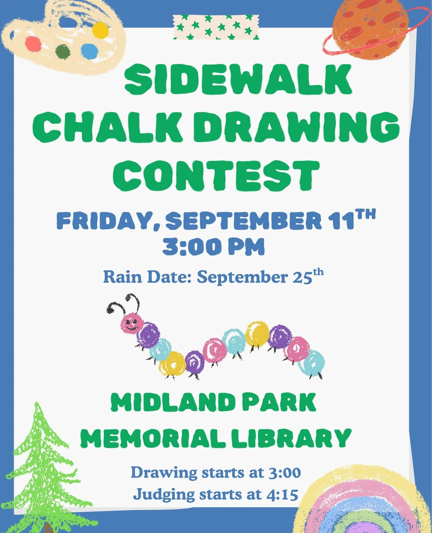 Next week at Midland Park Memorial Library is our Sidewalk Chalk Drawing Contest!⁠
⁠
Join us on Friday, September 11th at 3:00 PM outside the library for an afternoon of fun and creativity 🖍️