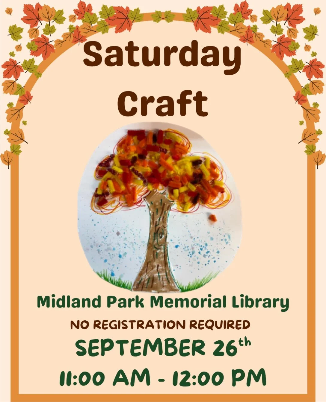 Join us tomorrow (September 26th) for our monthly Saturday Craft at Midland Park Memorial Library!!⁠
⁠
We&rsquo;ll be making pipecleaner trees from 11 am to 12 pm 🍂