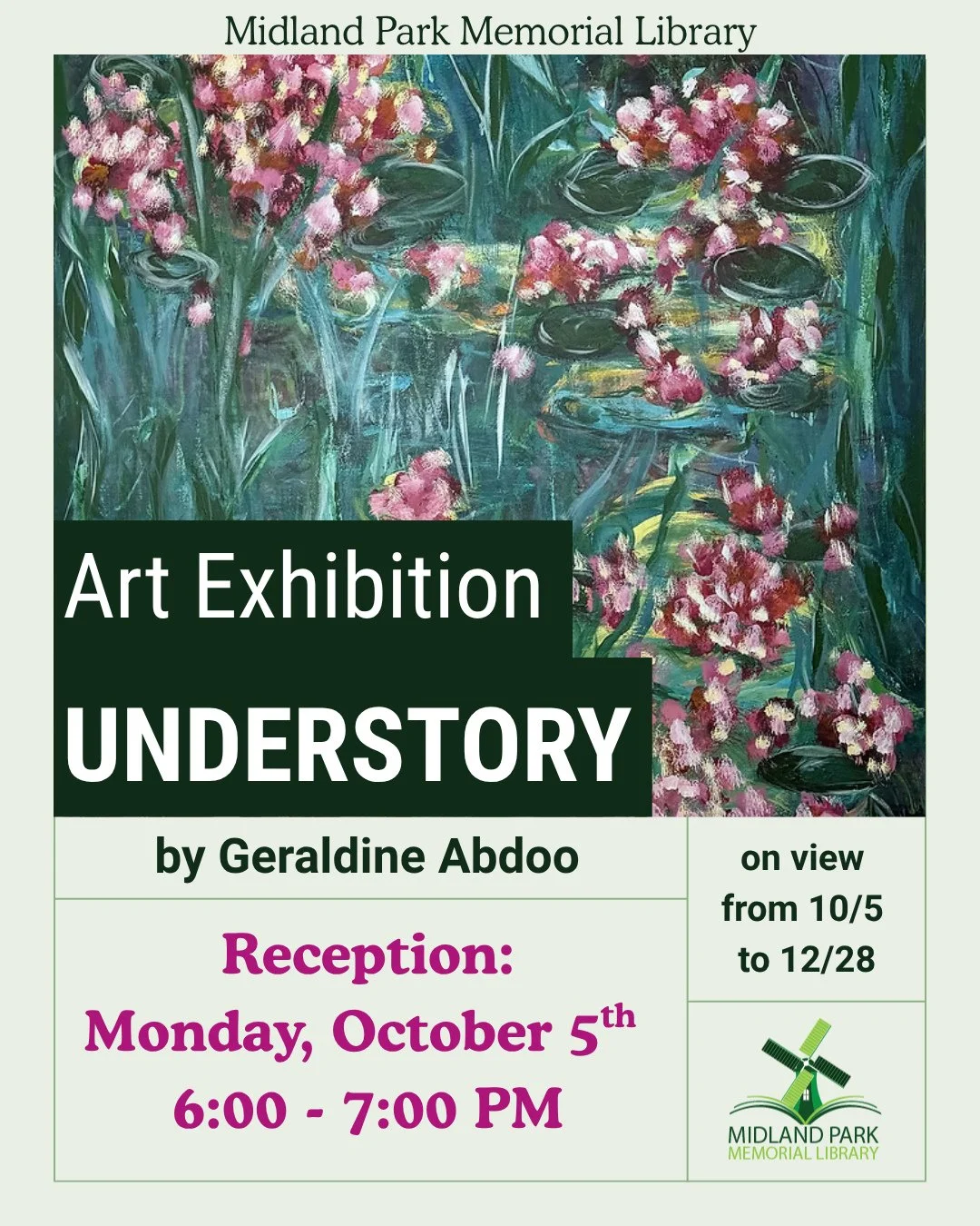 Starting Monday, October 5th there will be an art exhibition on view at the Midland Park Memorial Library in our Community Room! Understory by Geraldine Abdoo: Beneath every forest canopy lies the understory &mdash; the quieter layer of undergrowth, 