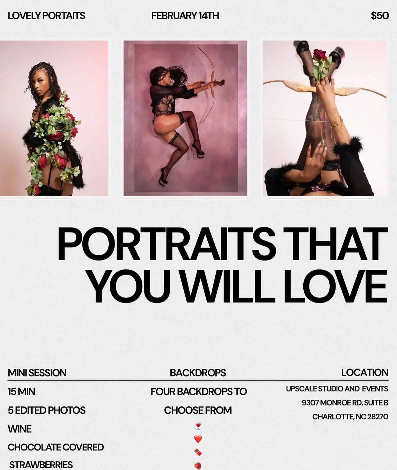 Due to demand, we have added another date for Valentine&rsquo;s Day portraits! This session will make you feel the love before even stepping in front of the camera. We&rsquo;ll have wine, chocolate strawberries and good music during your session. 

T