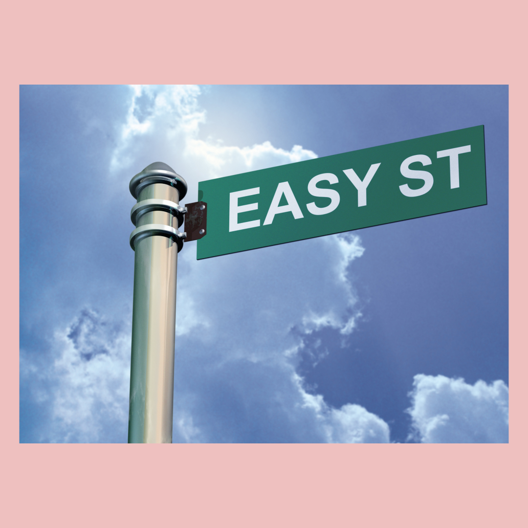 It Must Have Been Easy for Them