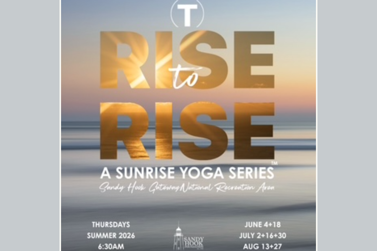 Rise to Rise: Sunrise Yoga Series with Tootsie Olan 