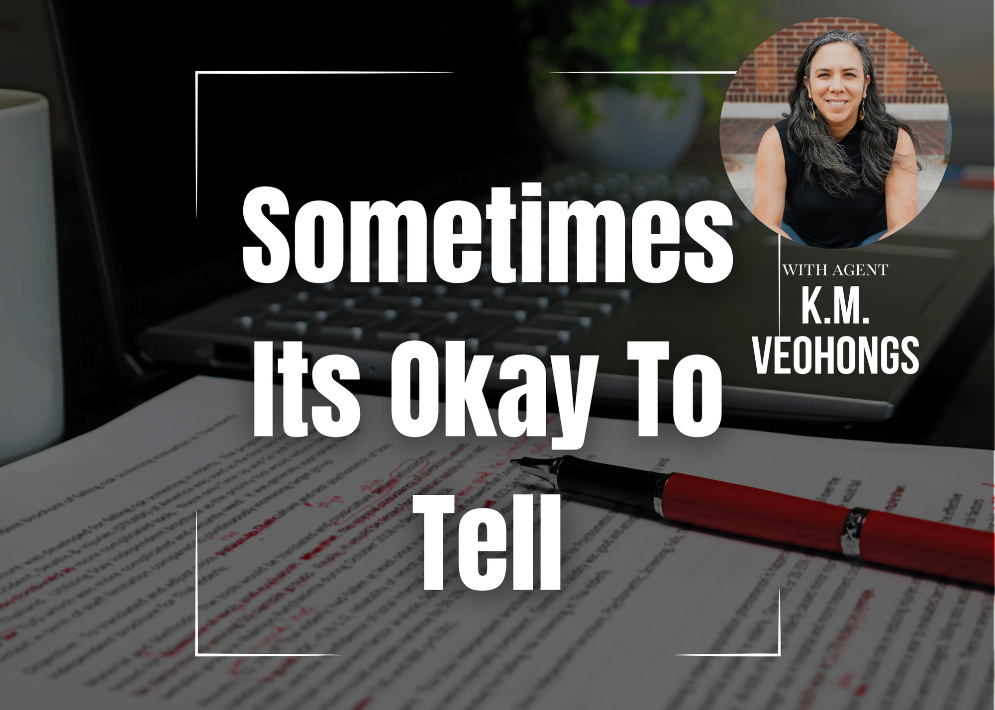 Sometimes Its Okay to Tell with KM Veohongs.png