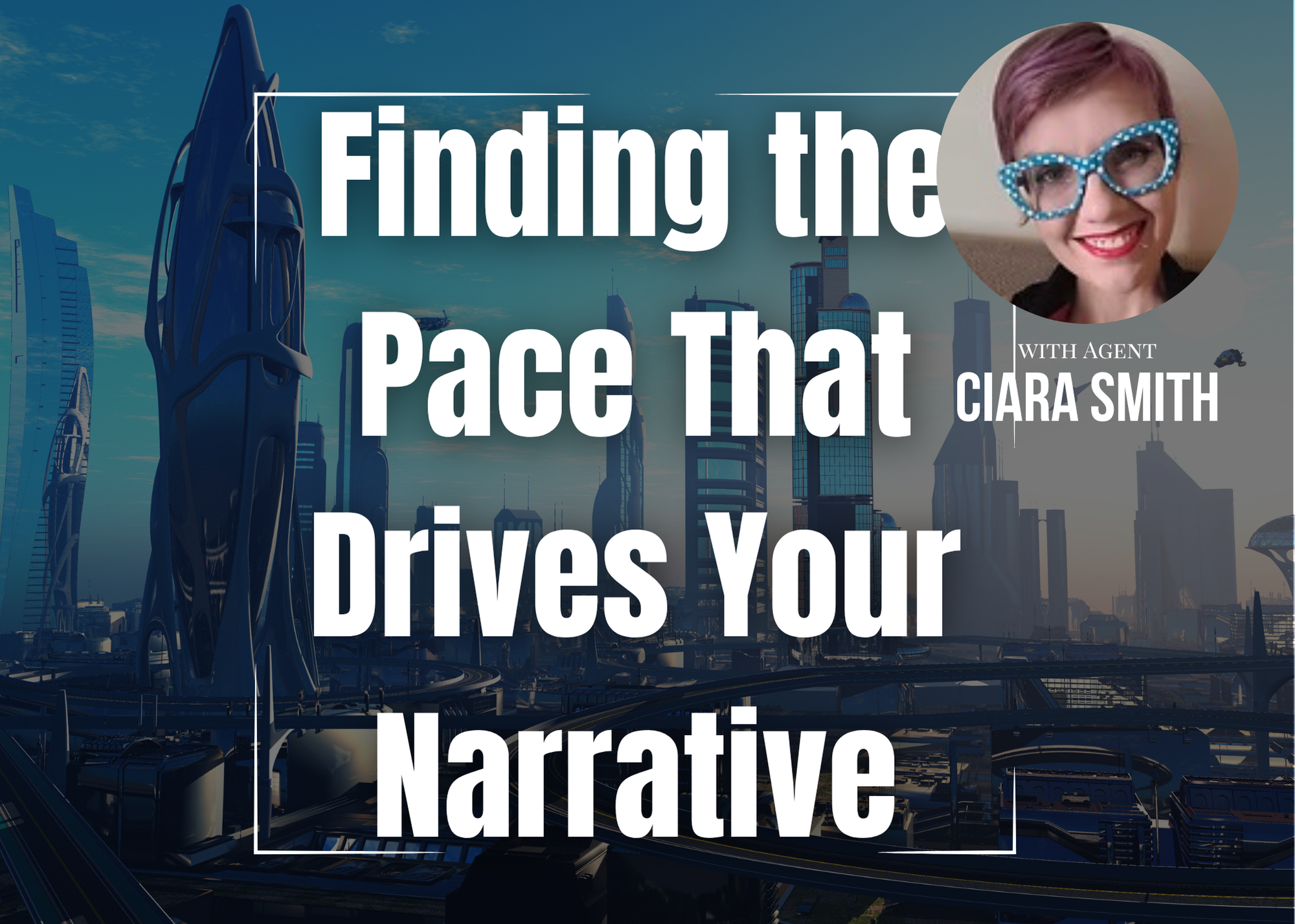 Finding the Pace that Serves Your Narrative