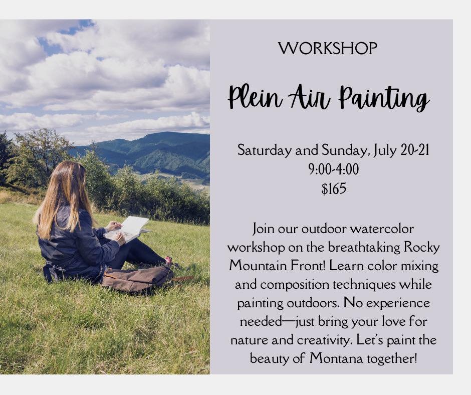 Plain Air two day workshop with Ciadie Schlosser! Signups will fill up quickly! Register at choteauarts.org.