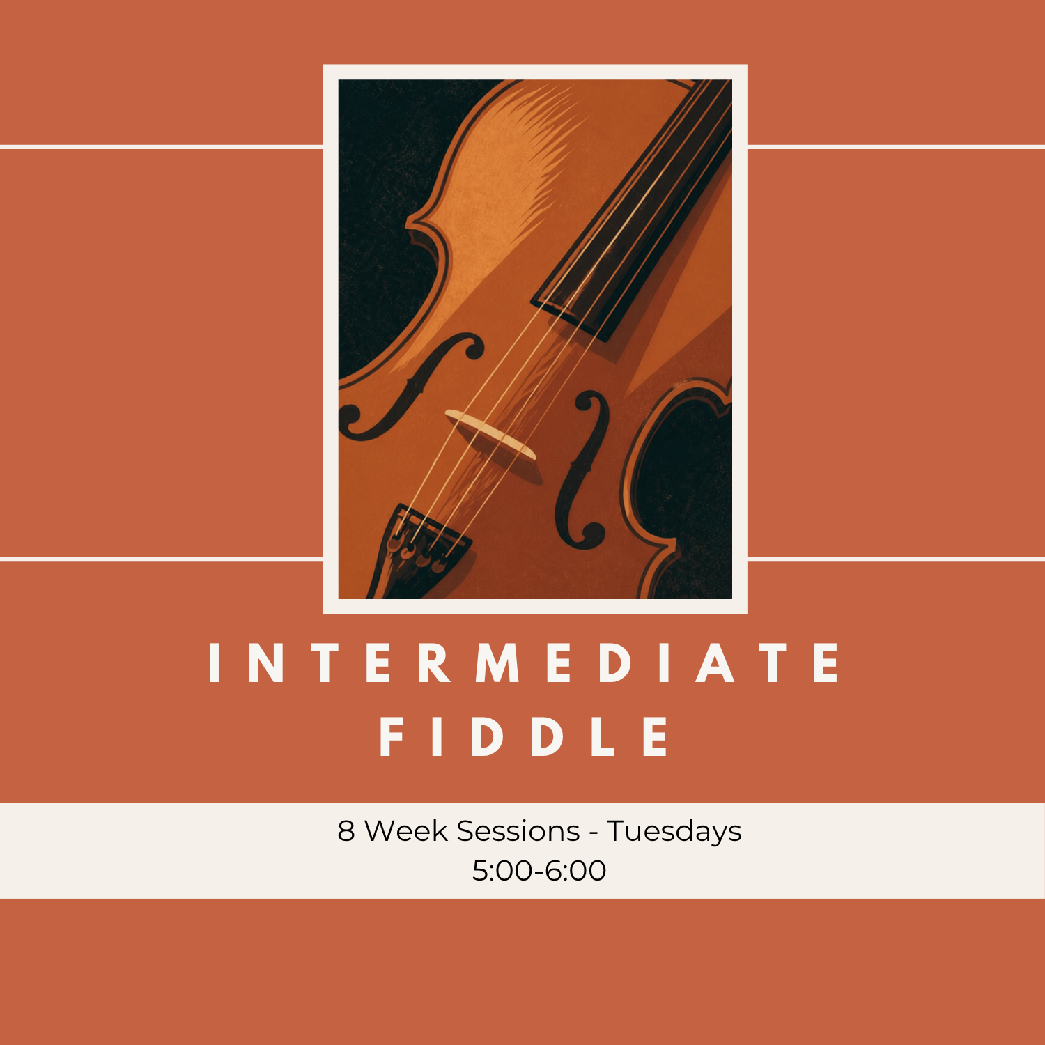 Sept 15th: Intermediate Fiddle (8 Weeks)