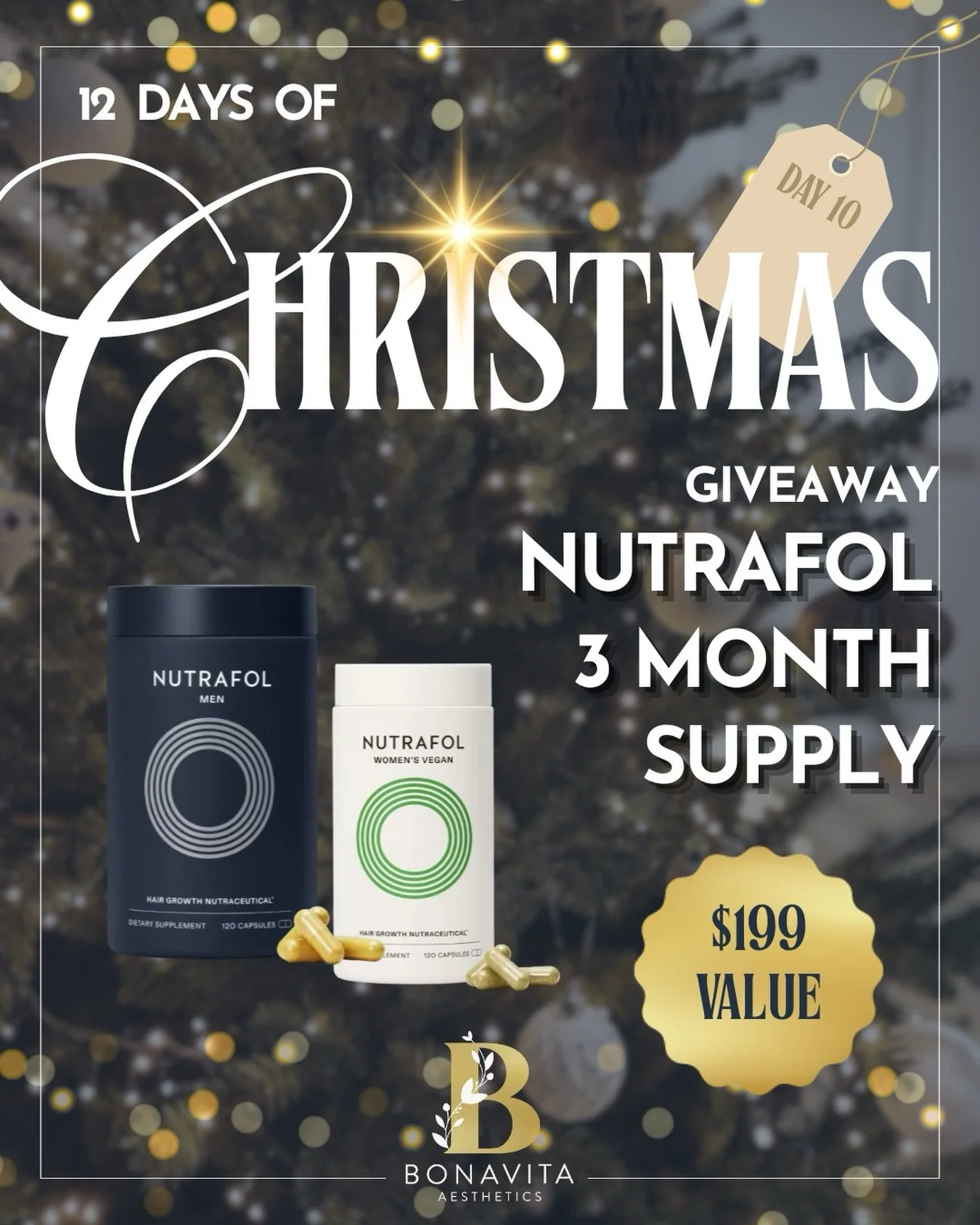 On the TENTH Day of Christmas, BonaVita gave to me&hellip; ✨3 Month Supply of Nutrafol!

America&rsquo;s BEST SELLING Hair Growth Supplement is available at BonaVita and we&rsquo;re gifting 1 Lucky Male &amp; 1 Lucky Female #bonavitabeauty a 3 Month 