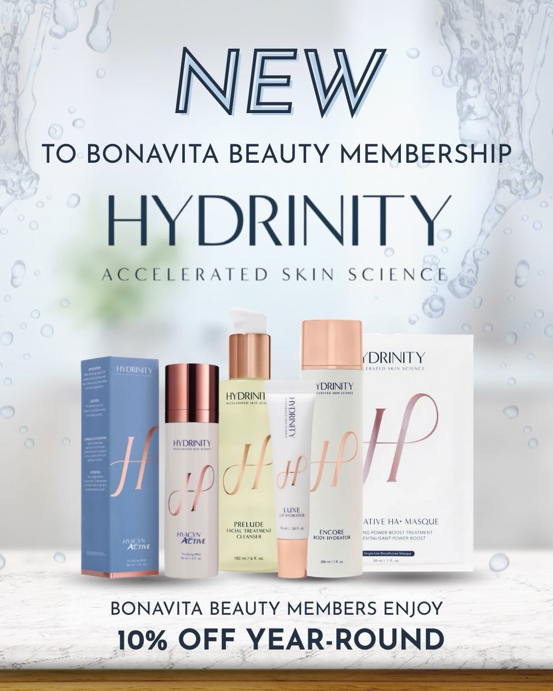 ✨ New Membership Perk Alert! ✨

BonaVita Members now receive 10% off Hydrinity Accelerated Skin Science year-round &mdash; on top of savings on neurotoxins, fillers, skincare, facials, microneedling, laser hair removal, IV infusions, and FREE vitamin