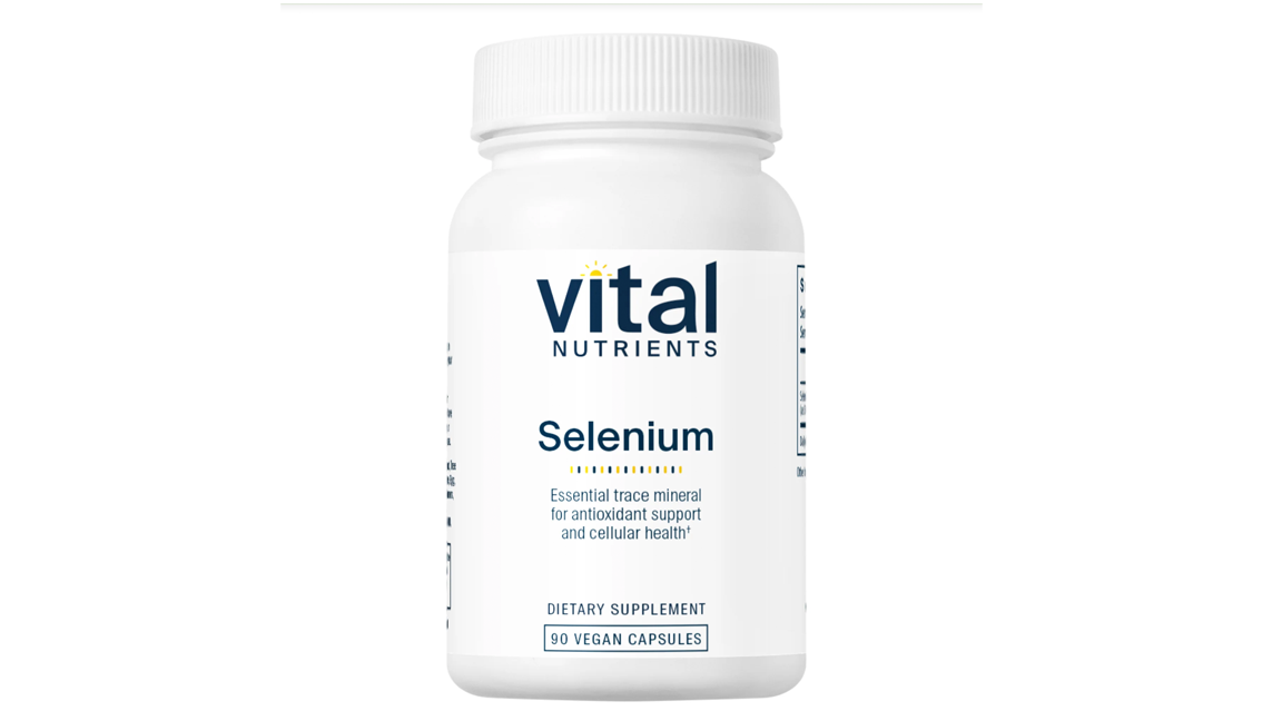 Vital Nutrients — Selenium