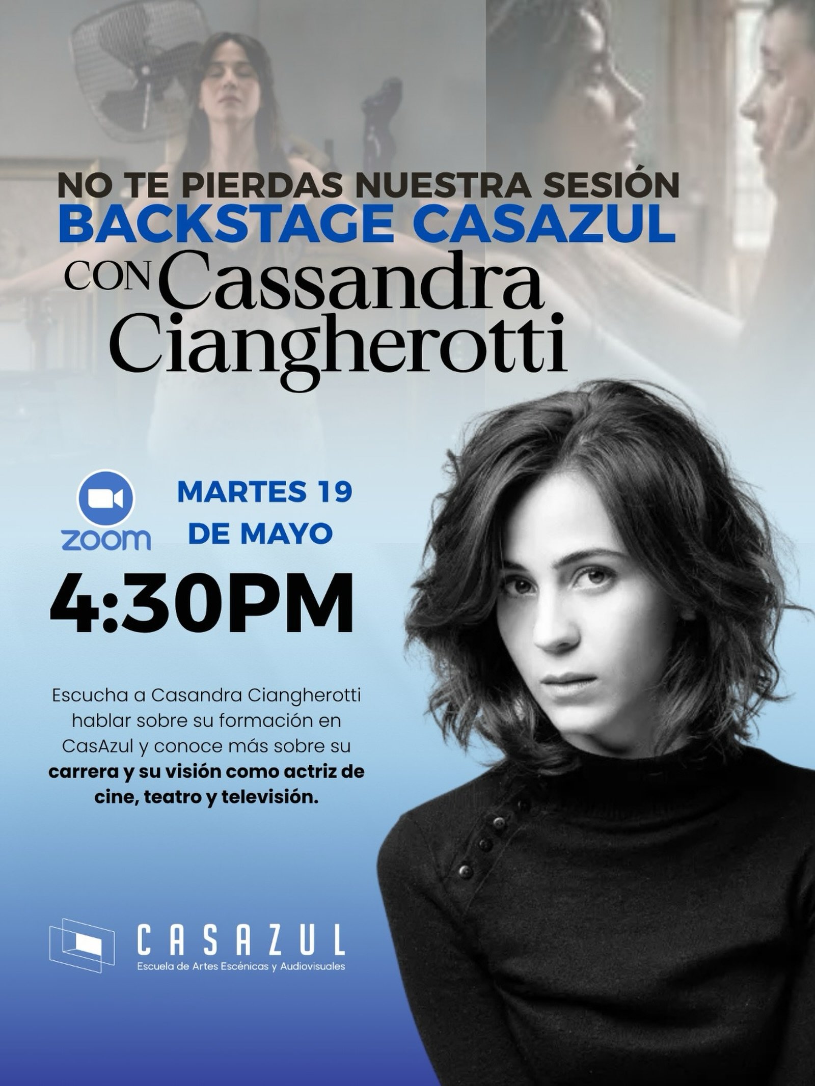 Te invitamos a una nueva edici&oacute;n de Backstage CasAzul. En esta ocasi&oacute;n, nos acompa&ntilde;a @cassandraciangherotti para platicar sobre su paso por nuestras aulas y su incre&iacute;ble trayectoria en cine, teatro y TV. 🎬🎭

📌 &iquest;C