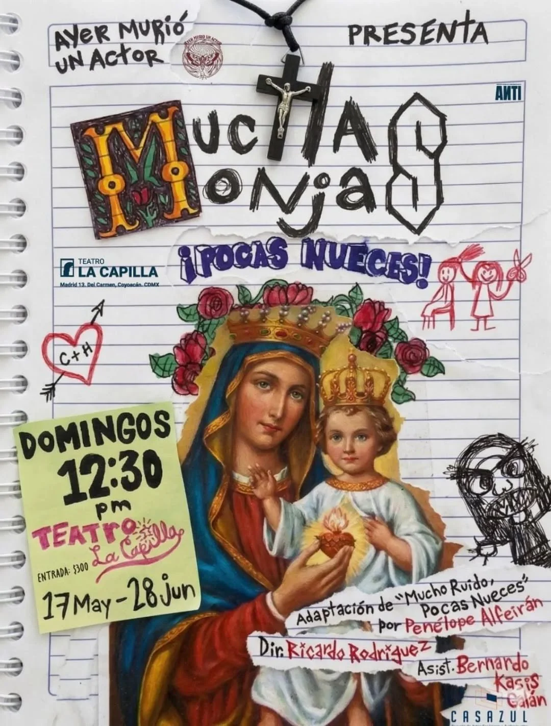 Este domingo llega a Teatro La Capilla una historia tan inc&oacute;moda como divertida: Mucha Monja, &iexcl;Pocas Nueces!

El colectivo Ayer muri&oacute; un actor presenta su puesta en escena Mucho Ruido, Pocas Nueces que mezcla humor, caos y una est