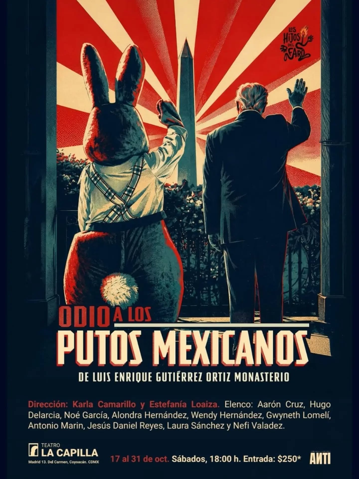 El colectivo @loshijosdelfaro, integrado por alumnos de 6.&ordm; A, presenta Odio a los putos mexicanos, de LEGOM.
Bajo la direcci&oacute;n de Karla Camarillo y Estefan&iacute;a Loaiza, con Emiliana Lecuona como asistente de direcci&oacute;n, el cole