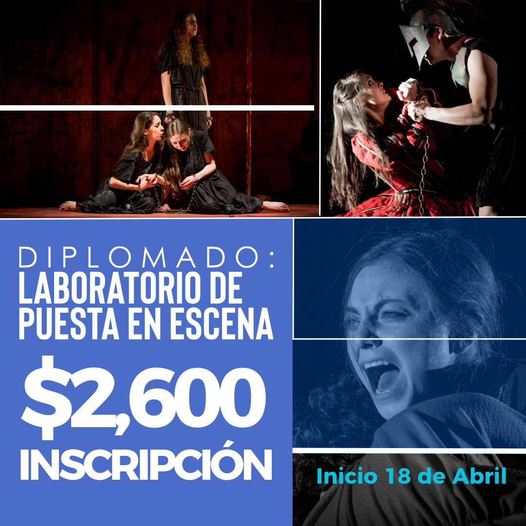 Diplomado: Laboratorio de puesta en escena