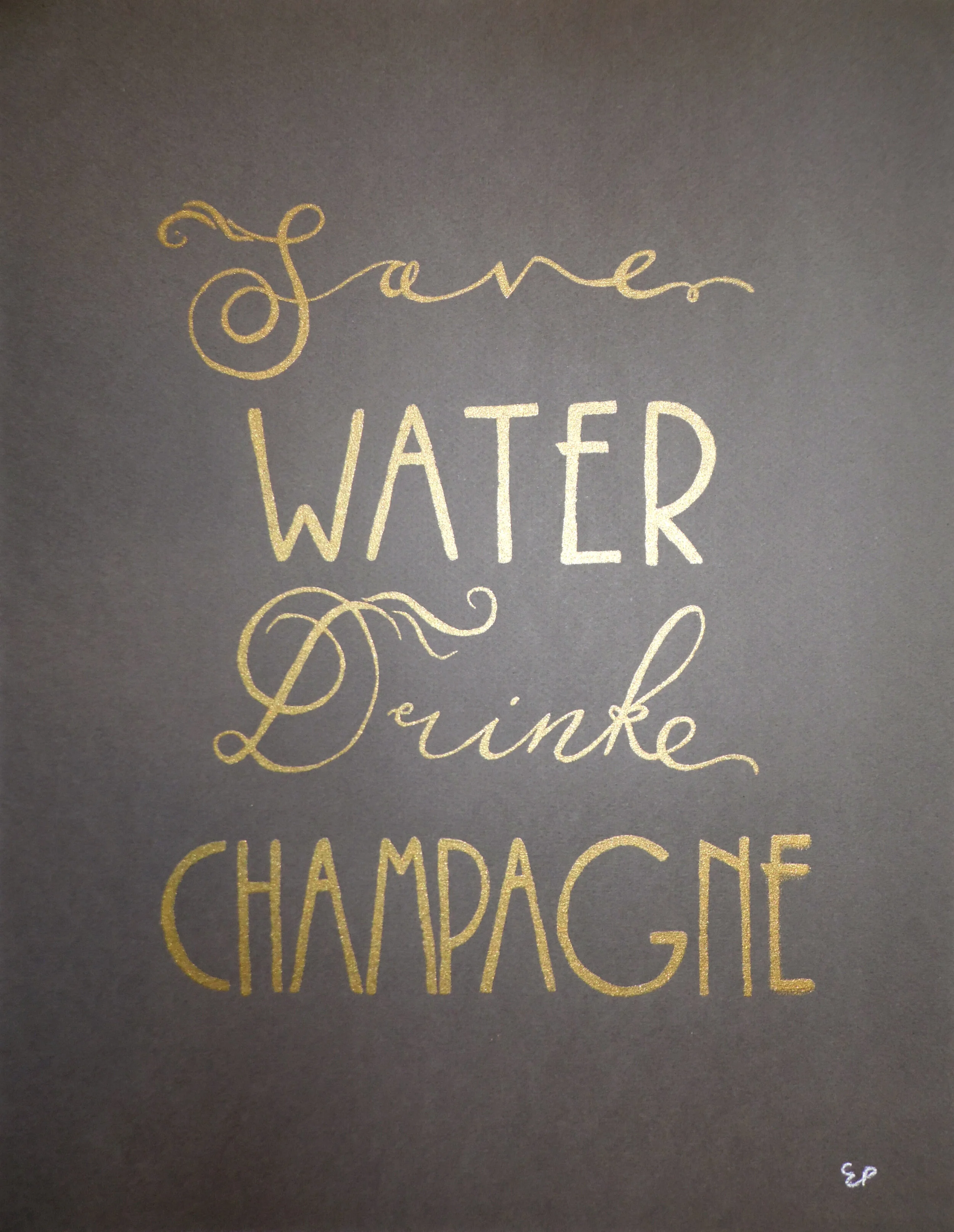 Save Water Drink Champagne brown.jpg