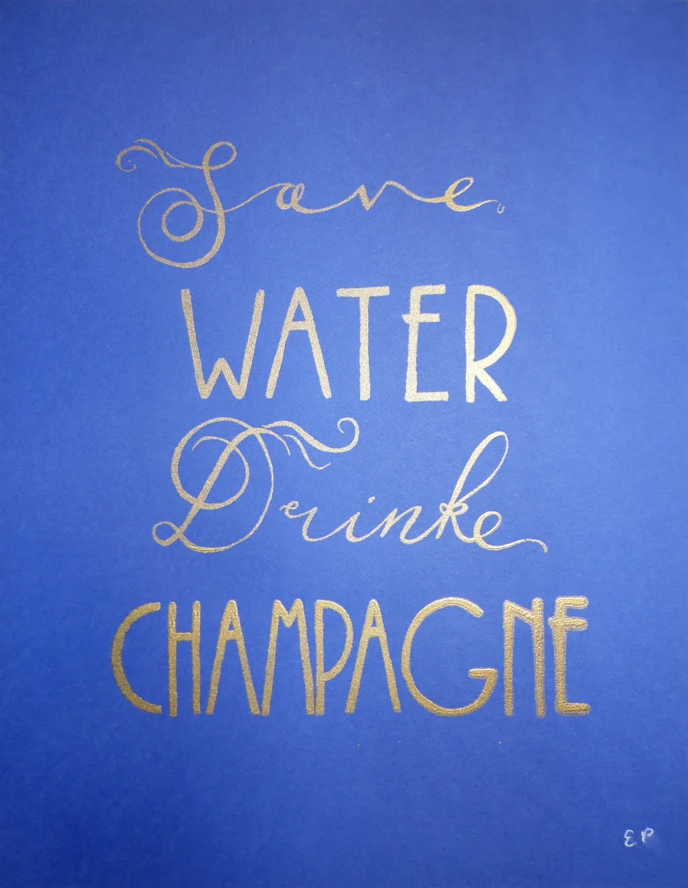 Save Water Drink Champagne  Emma eloise design