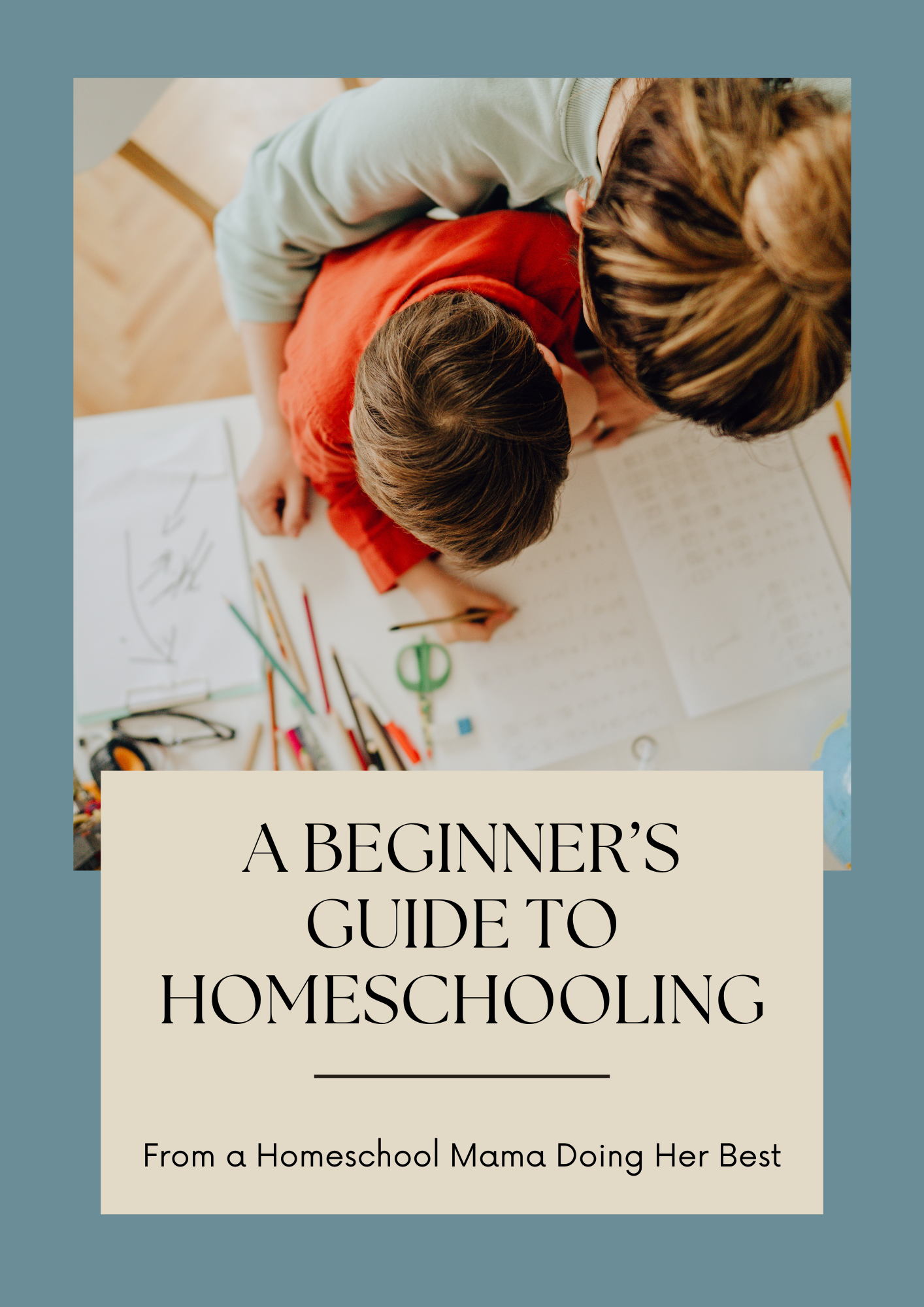 A Beginner's Guide to Homeschooling