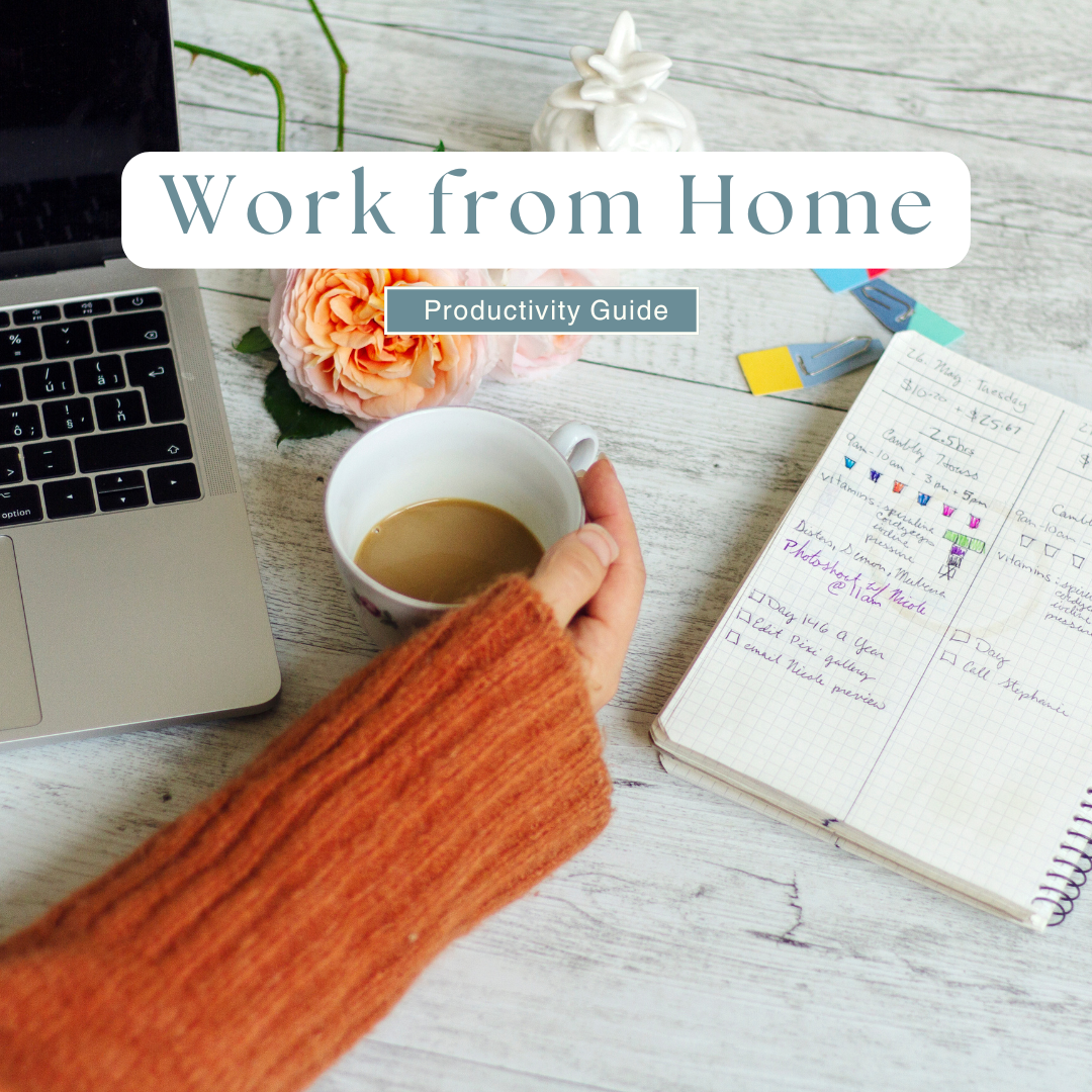 Work from Home Productivity Guide