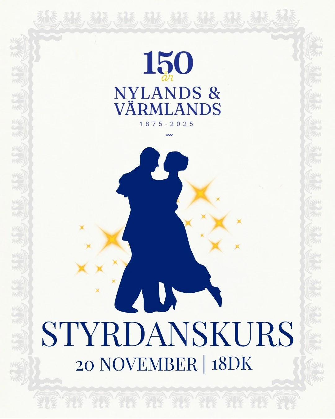 💃 Styrdanskurs inf&ouml;r Jubileumsbalen! 🕺 

Torsdagen den 20 november v&auml;lkomnar V&auml;rmlands nation in er till Stora Salen f&ouml;r en styrdanskurs inf&ouml;r den efterl&auml;ngtade Jubileumsbalen med Nylands nation! ✨ 
Oavsett om du &auml