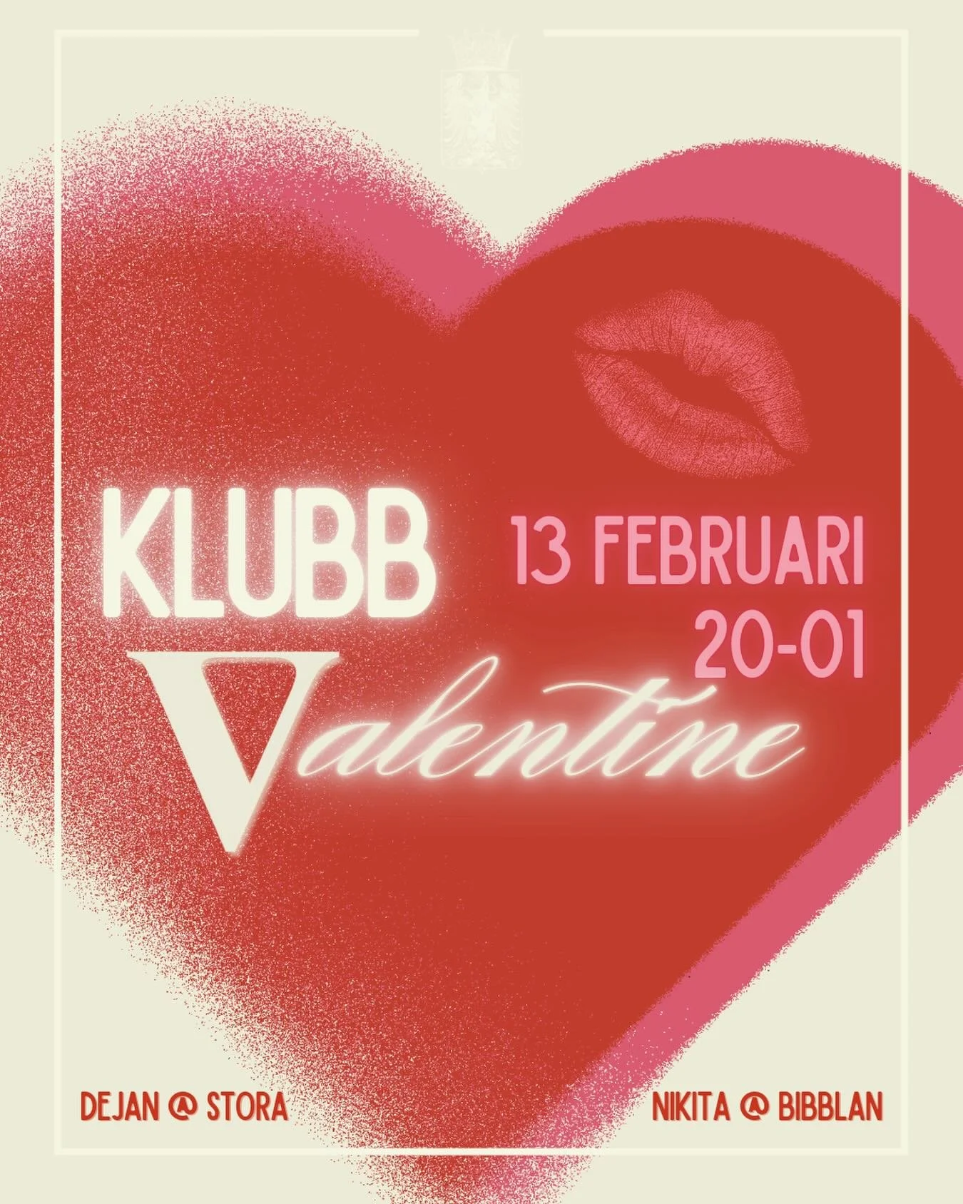 V&auml;lkomna till KLUBB VALENTINE! ❤️&zwj;🔥
Vi firar k&auml;rleken till musiken, v&auml;nnerna och sena n&auml;tter. Med k&auml;rlekshits, tv&aring; dansgolv och fyra barer v&auml;lkomnar vi in er i v&auml;rmen 💌

🍹 Missa inte v&aring;ra Valentin
