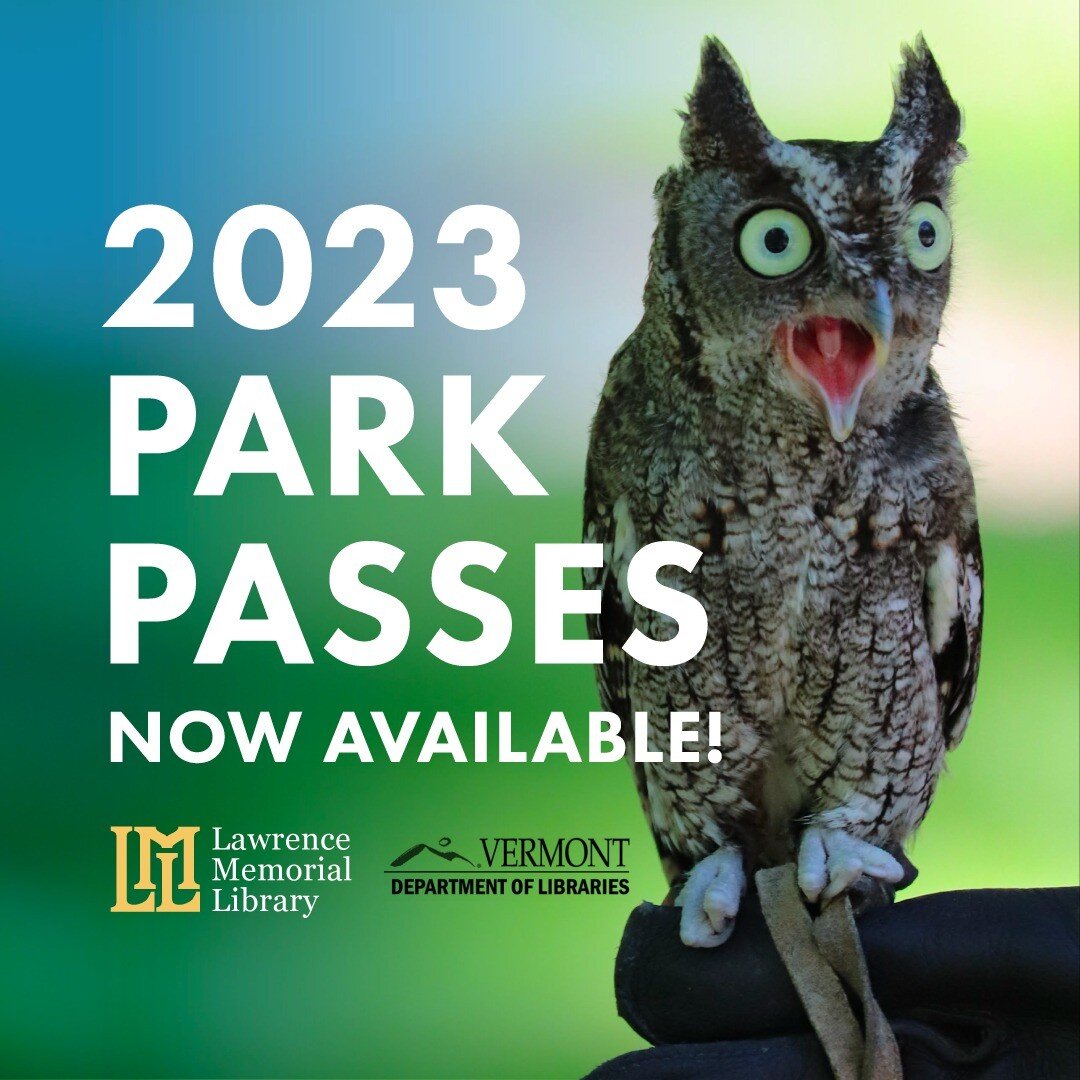 We have some truly awesome park passes available for you at the library this summer - with the addition of the Vermont Institute of Natural Science (VINS) in Quechee, VT! 🌳🦉🦅💚

If you're interested in reserving any of our passes, please stop by t