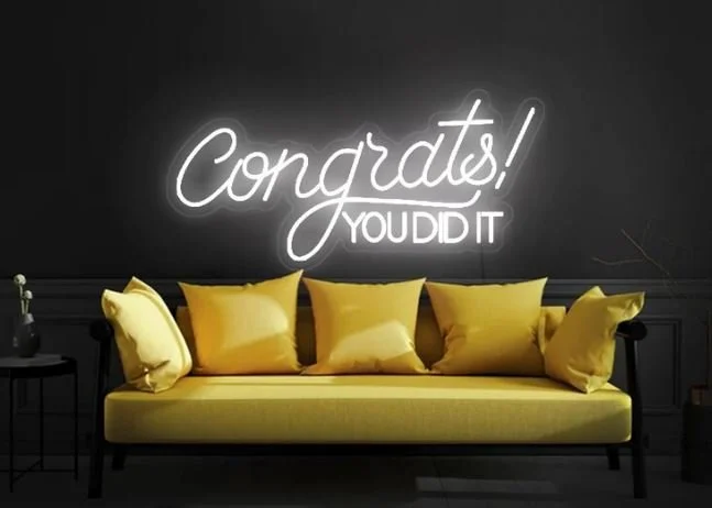 Congrats you did it neon.JPG