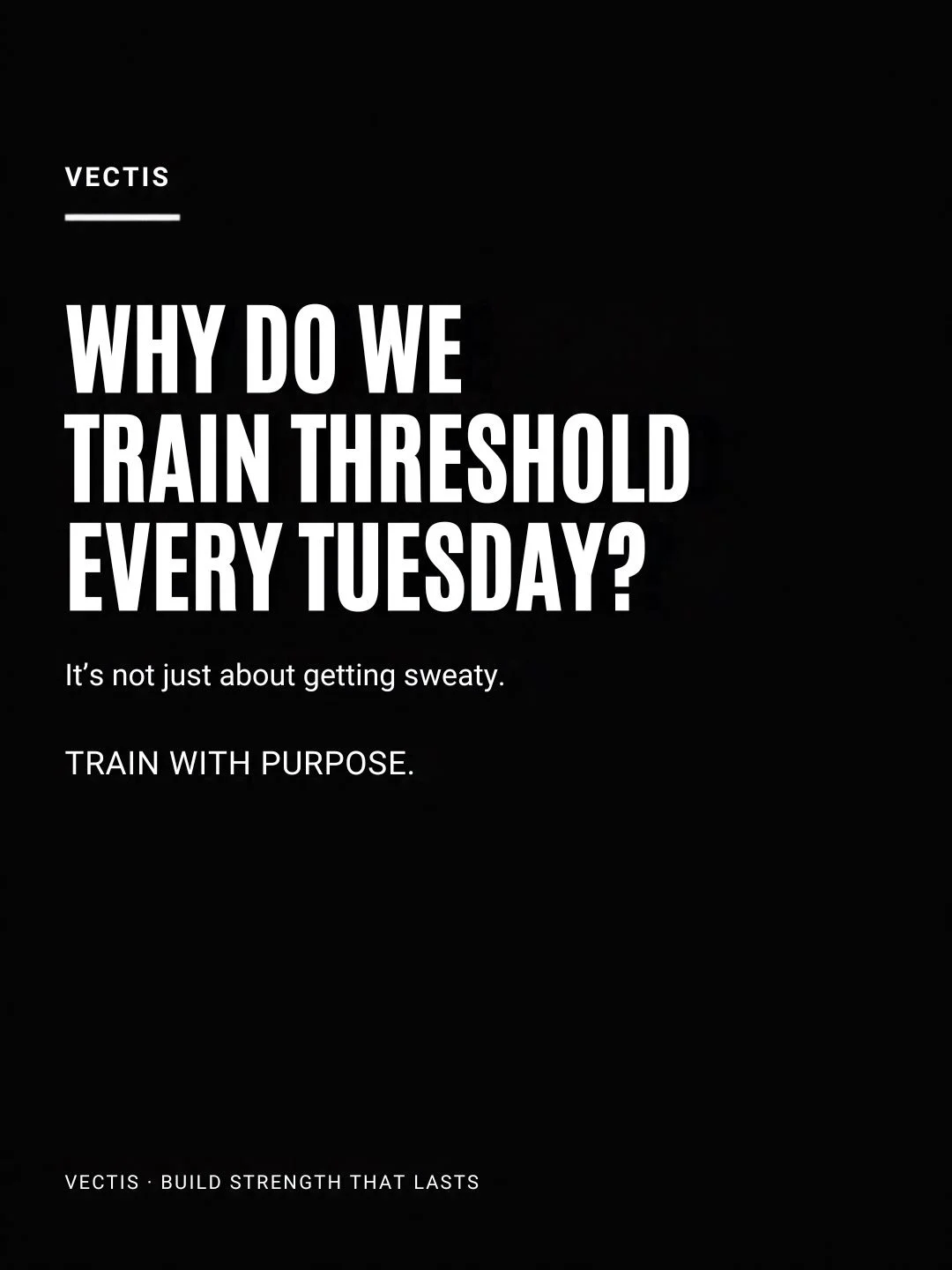 Not every conditioning session should be all-out.

Every Tuesday at VECTIS, we train threshold with a clear purpose.

To build the ability to work hard, control your pace, recover and repeat your effort when fatigue starts to build.

It&rsquo;s one p