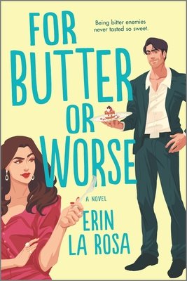 for butter or worse erin la rosa