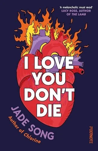 Book Review: ‘I Love You Don’t Die’ by Jade Song