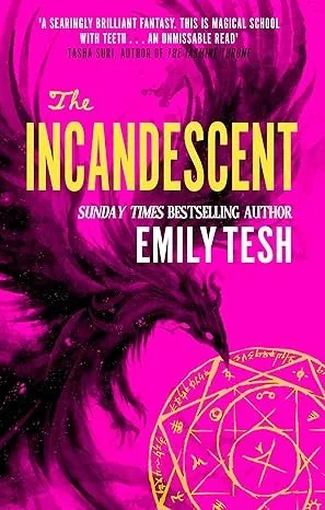 Book Review: ‘The Incandescent’ by Emily Tesh
