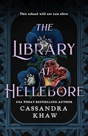 Book Review: ‘The Library at Hellebore’ by Cassandra Khaw