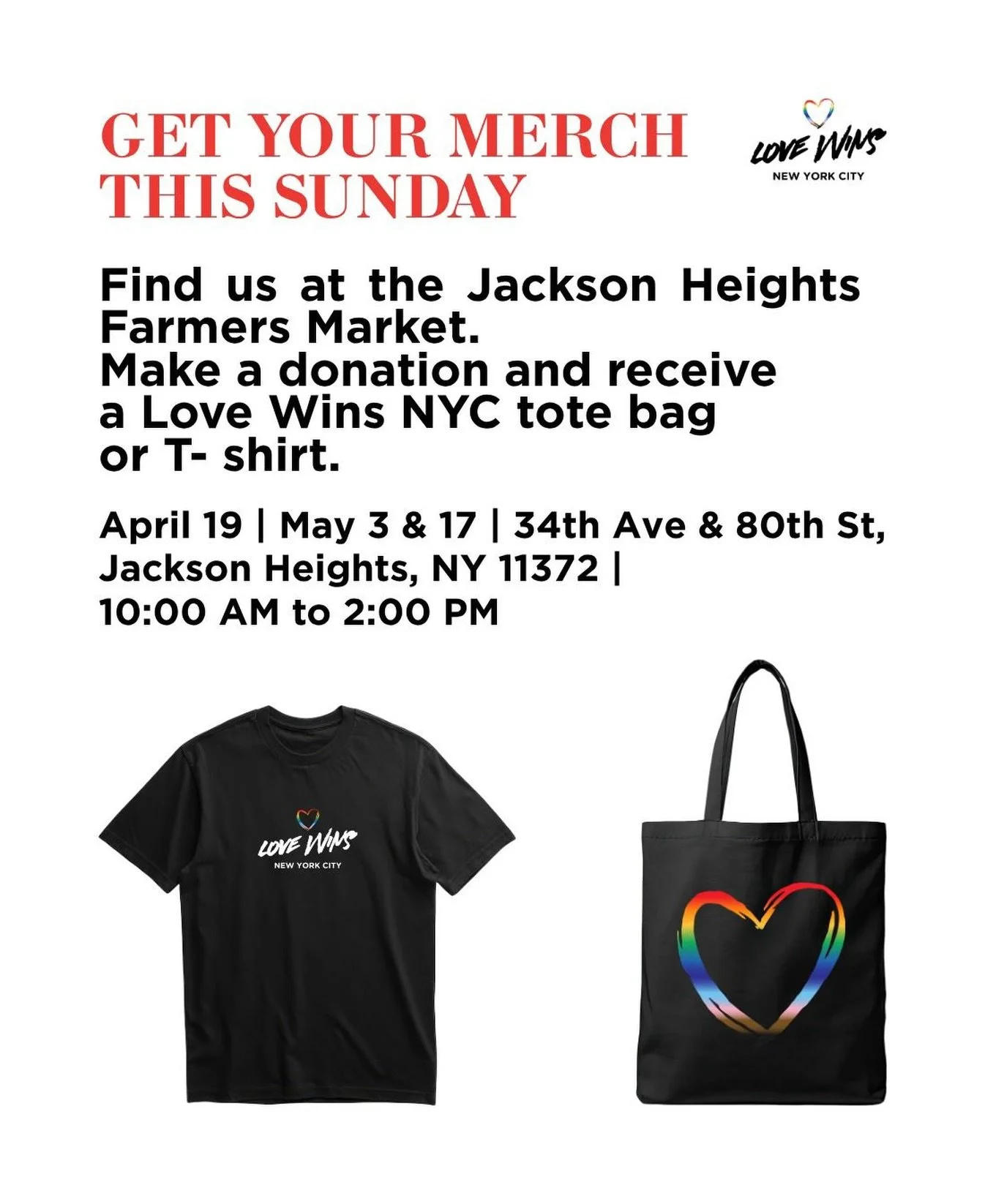 Pride season is around the corner, get your Love Wins merch this Sunday ❤️😃.

Find us on April 19 at the Jackson Heights Farmers Market 🥰😍.