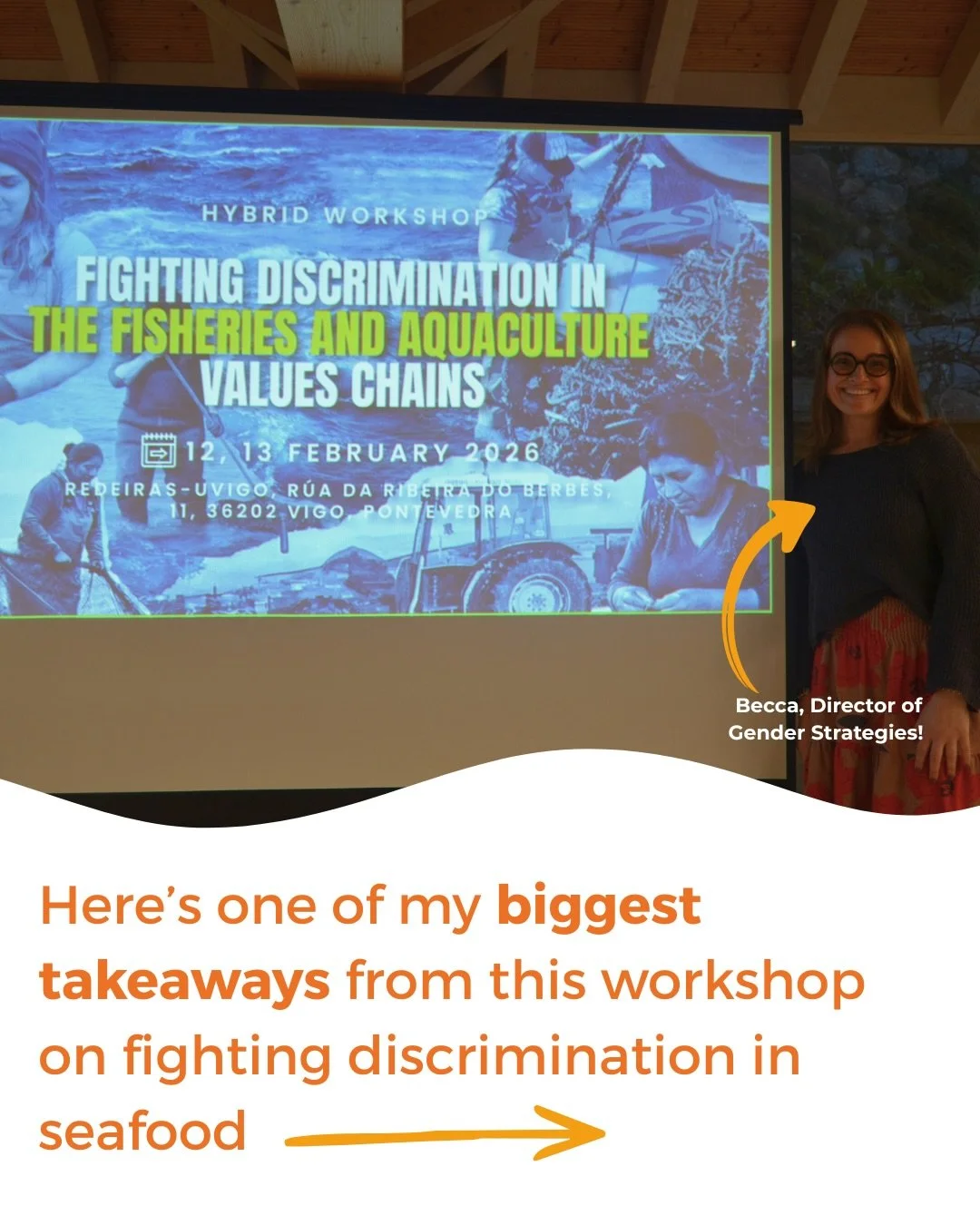 I had the honor of attending a workshop, Fighting Discrimination in the Fisheries and Aquaculture Value Chains, in Vigo, Spain, where I connected with fishers, harvesters, professors, science observers, journalists, and changemakers to discuss challe