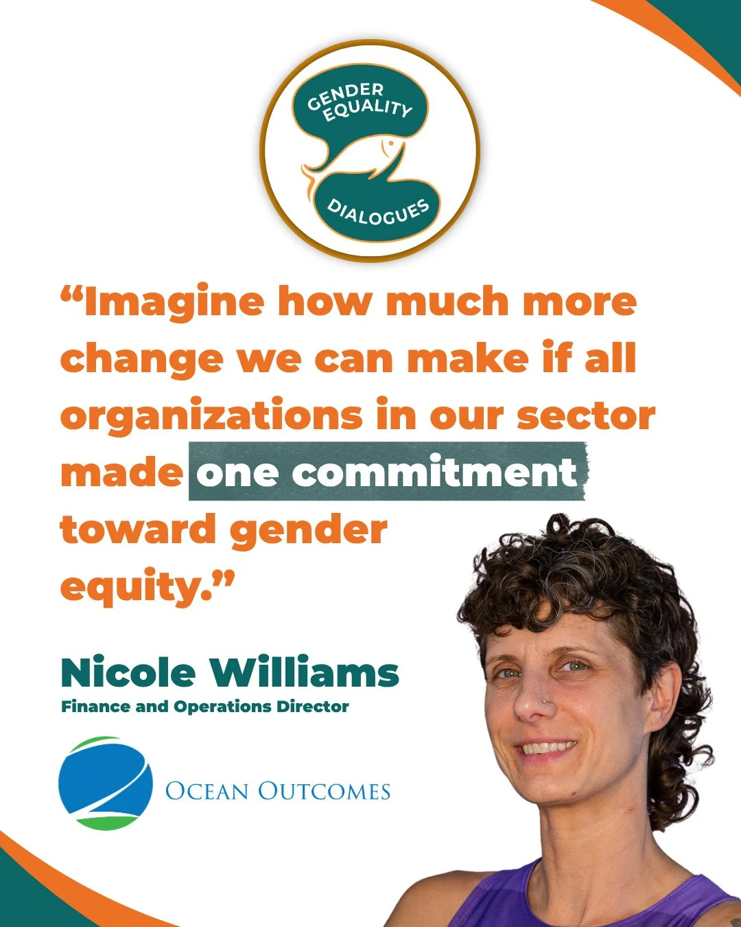 Our special cohort of the 𝗚𝗘𝗡𝗗𝗘𝗥 𝗘𝗤𝗨𝗔𝗟𝗜𝗧𝗬 𝗗𝗜𝗔𝗟𝗢𝗚𝗨𝗘𝗦 for NGOs just wrapped, and it's already got one of our participants picturing what the whole seafood sector could do! ⁠
⁠
💬 Nicole Williams, Finance and Operations Director a