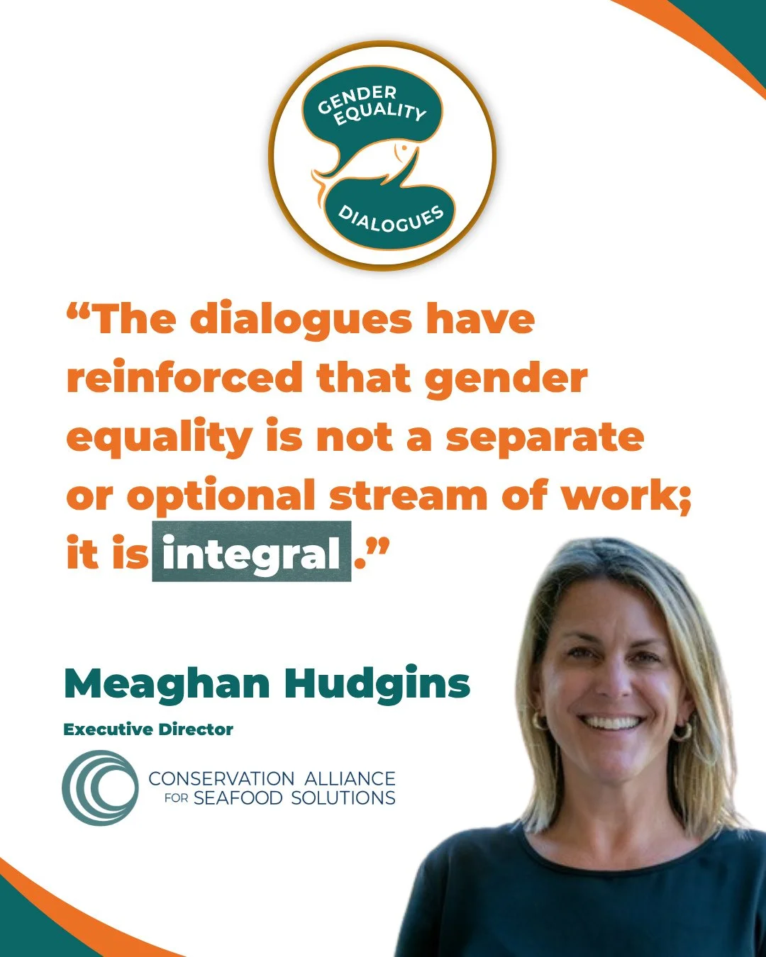 Gender equality work is often seen as a &ldquo;nice-to-have,&rdquo; something completely separate from everything else that goes into running a seafood organization or company. ⁠
⁠
Meaghan Hudgins, Executive Director of the Conservation Alliance for 
