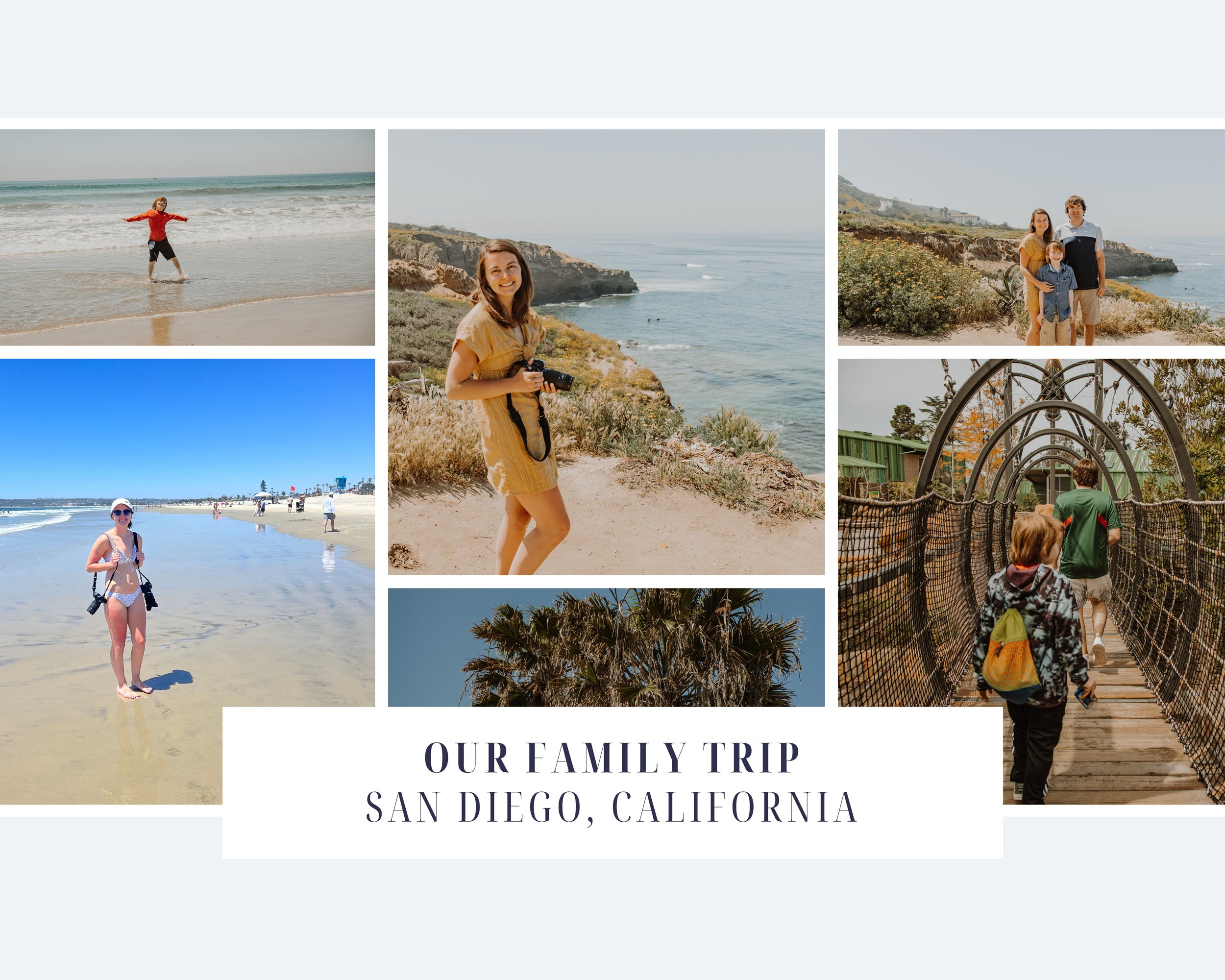 Our Family Trip to San Diego California