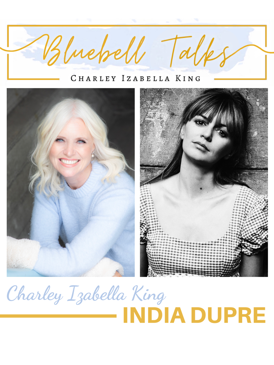 Bluebell Talks - India Dupree