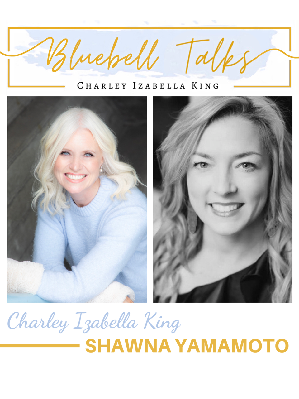 Bluebell Talks - Shawna Yamamoto