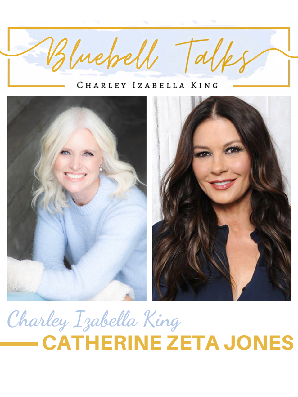 Bluebell Talks - Catherine Zeta Jone