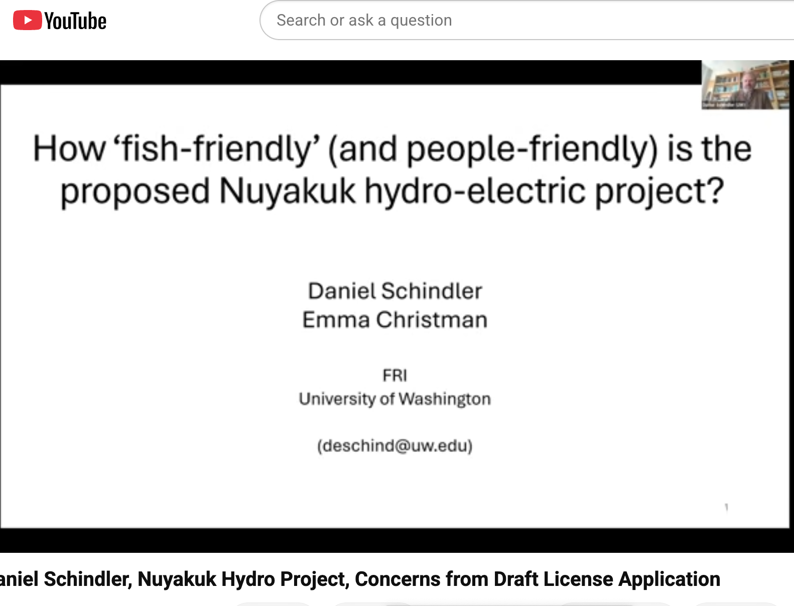 Dr. Schindler Presentation: How “Fish Friendly” is the Nuyakuk Hydro Project 